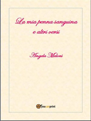 cover image of La mia penna sanguina e altri versi